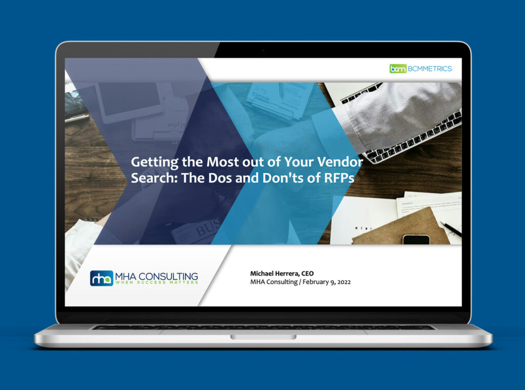 Getting the Most out of Your Vendor Search: The Do’s and Don’ts of RFPs